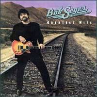 Bob Seger : Greatest Hits